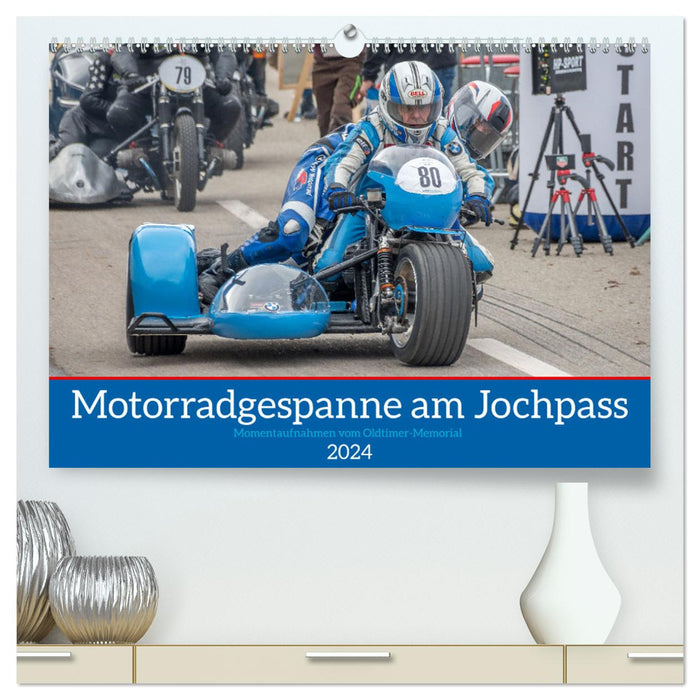 Motorradgespanne am Jochpass (CALVENDO Premium Wandkalender 2024)