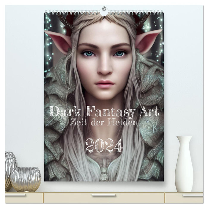 Dark Fantasy Art - Zeit der Helden (CALVENDO Premium Wandkalender 2024)