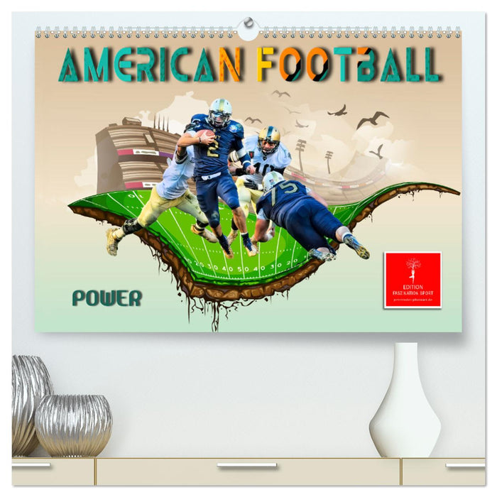 American Football - Power (CALVENDO Premium Wandkalender 2024)
