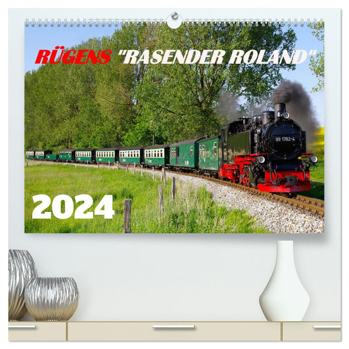 Rügens "rasender Roland" (CALVENDO Premium Wandkalender 2024)