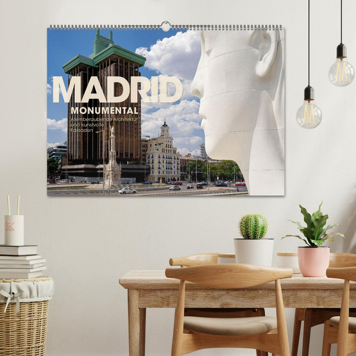 MADRID MONUMENTAL - Atemberaubende Architektur und kunstvolle Fassaden (CALVENDO Wandkalender 2024)