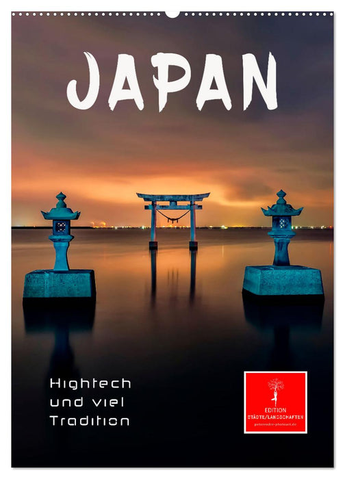 Japan - high-tech and a lot of tradition (CALVENDO wall calendar 2024) 