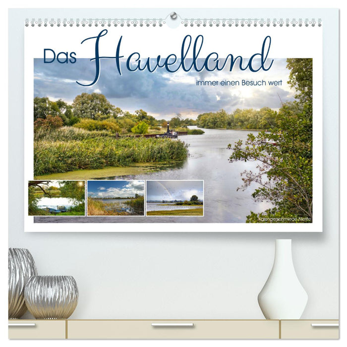 The Havelland, always worth a visit (CALVENDO Premium Wall Calendar 2024) 