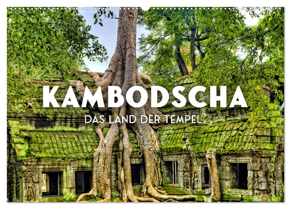 Kambodscha - Das Land der Tempel. (CALVENDO Wandkalender 2024)