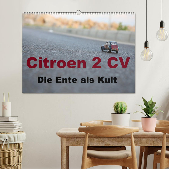 Citroen 2 CV Kult um die Ente (CALVENDO Wandkalender 2024)