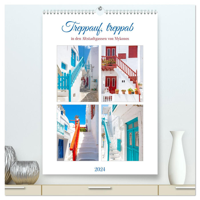 Treppauf, treppab in den Altstadtgassen von Mykonos (CALVENDO Premium Wandkalender 2024)