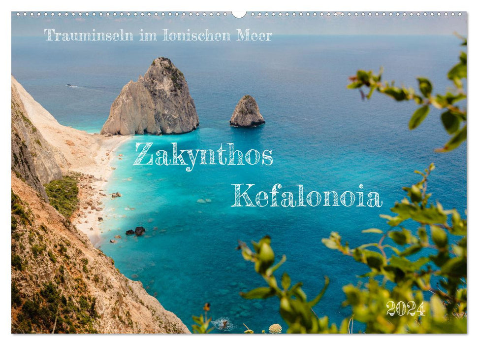 Zakynthos und Kefalonia Trauminseln im Ionischen Meer (CALVENDO Wandkalender 2024)