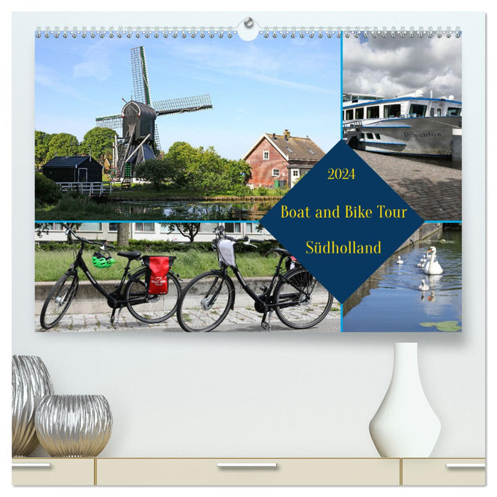 Boat and Bike South Holland (CALVENDO Premium Wall Calendar 2024) 