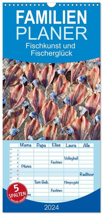 Fischkunst und Fischerglück (CALVENDO Familienplaner 2024)