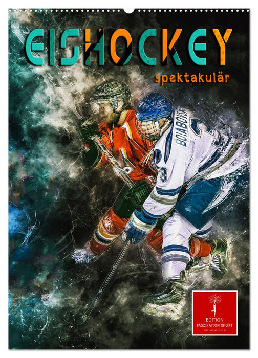 Eishockey spektakulär (CALVENDO Wandkalender 2024)