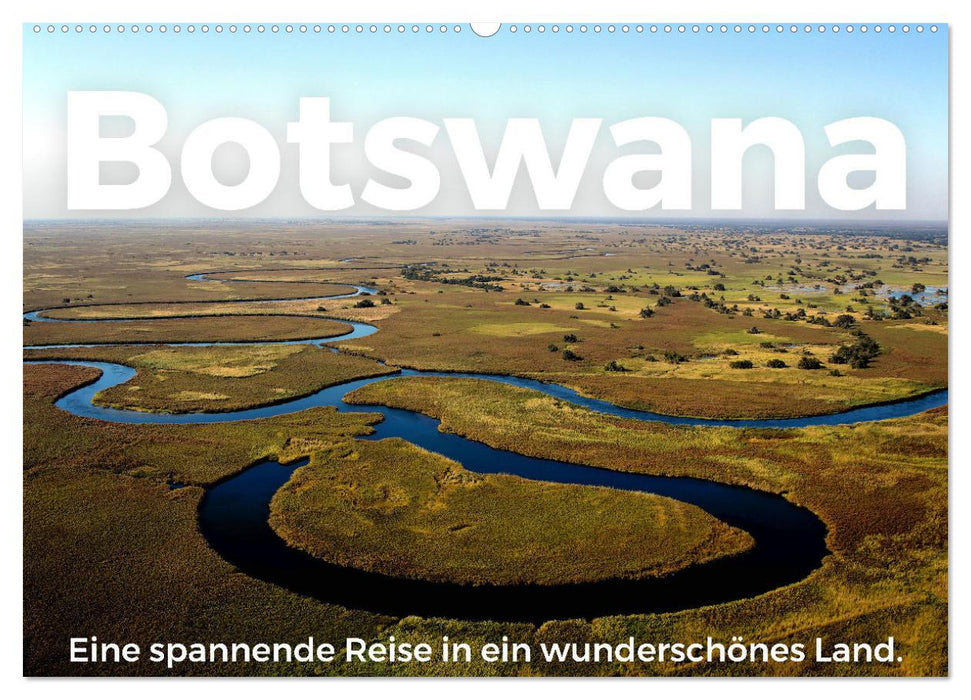 Botswana - Eine spannende Reise in ein wunderschönes Land. (CALVENDO Wandkalender 2024)