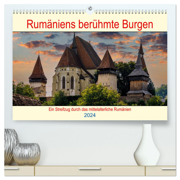 Les célèbres châteaux de Roumanie (Calendrier mural CALVENDO Premium 2024) 