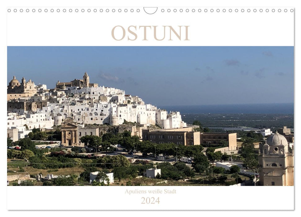 Ostuni - Apulia's white city (CALVENDO wall calendar 2024) 