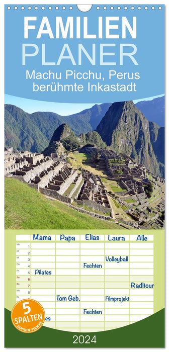 MACHU PICCHU, la célèbre ville inca du Pérou (Agenda familial CALVENDO 2024) 