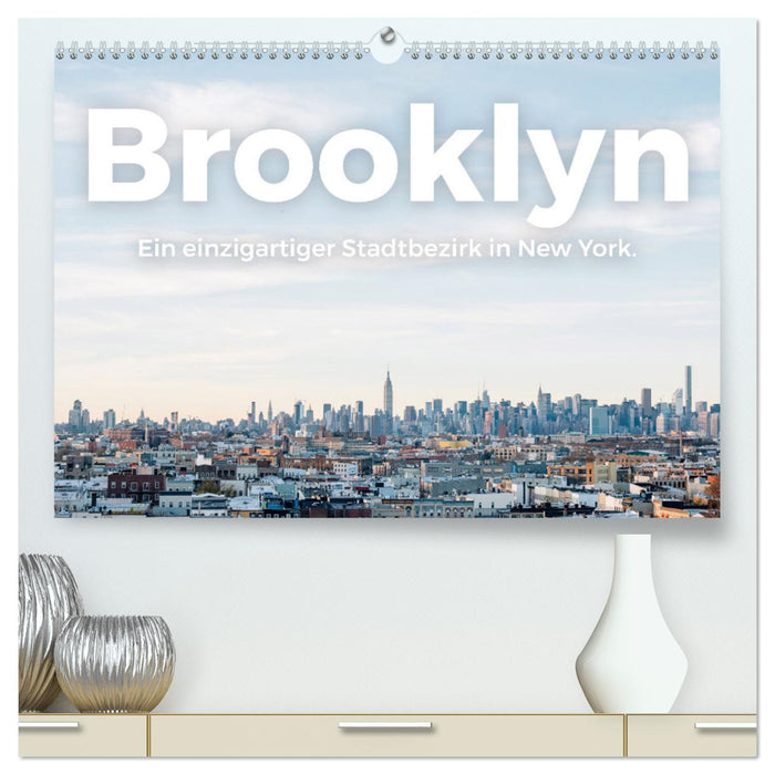 Brooklyn - Ein einzigartiger Stadtbezirk in New York. (CALVENDO Premium Wandkalender 2024)