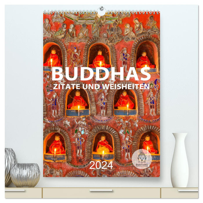 Buddha's quotes and wisdom (CALVENDO Premium Wall Calendar 2024) 