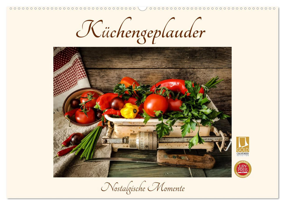 Kitchen chat - nostalgic moments (CALVENDO wall calendar 2024) 