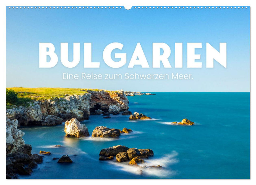 Bulgarien - Eine Reise zum Schwarzen Meer. (CALVENDO Wandkalender 2024)