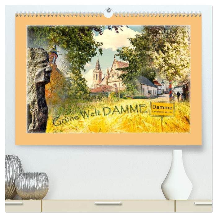 Grüne Welt DAMME (CALVENDO Premium Wandkalender 2024)