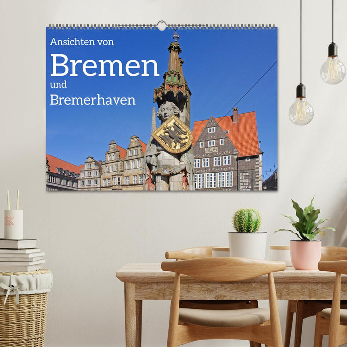 Ansichten von Bremen und Bremerhaven (CALVENDO Wandkalender 2024)