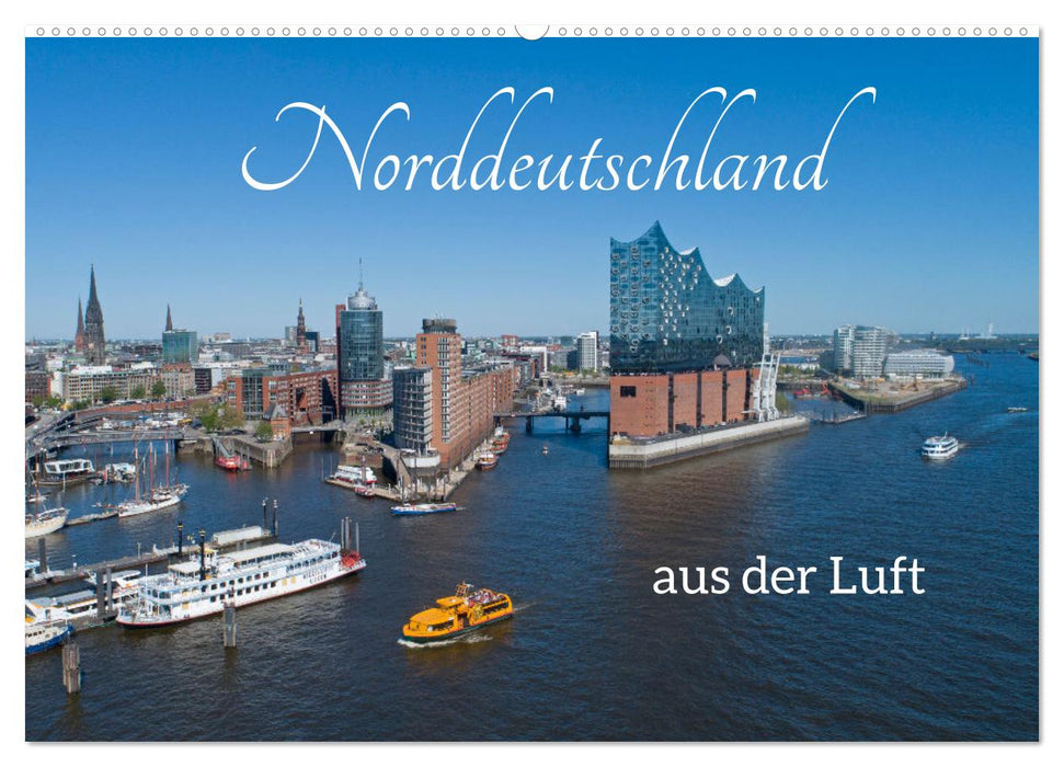 Norddeutschland aus der Luft (CALVENDO Wandkalender 2024)
