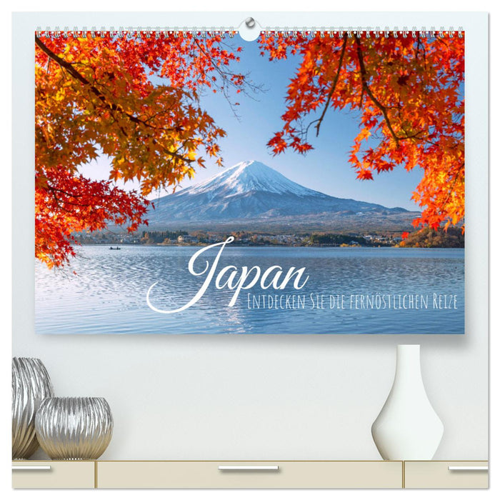 Japan: Entdecken Sie die fernöstlichen Reize (CALVENDO Premium Wandkalender 2024)