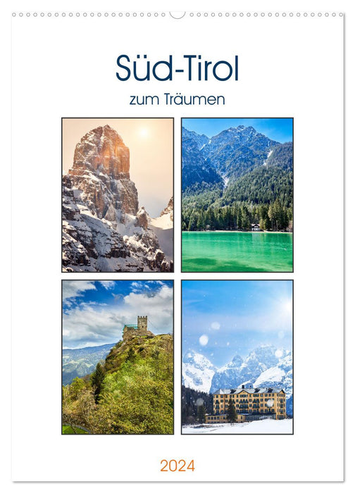 Süd-Tirol zum Träumen (CALVENDO Wandkalender 2024)