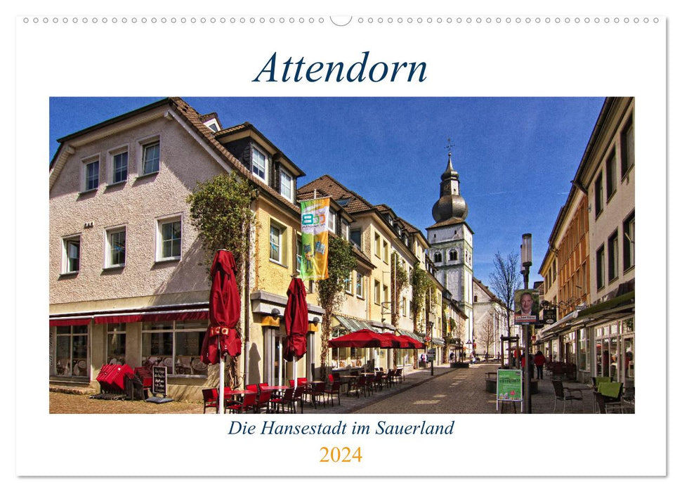Attendorn, die Hansestadt im Sauerland (CALVENDO Wandkalender 2024)