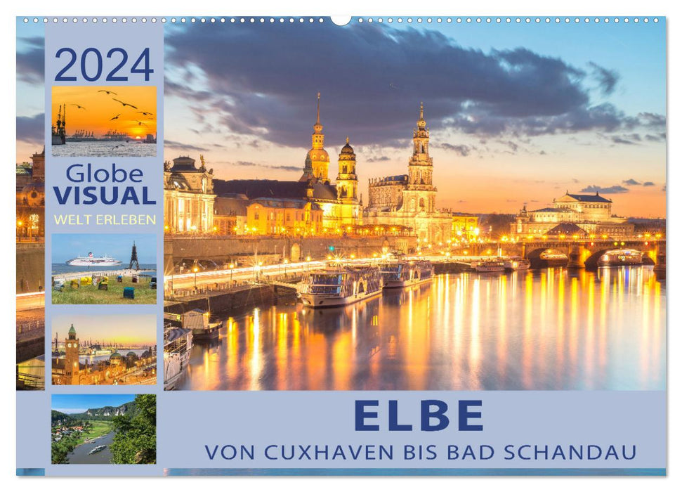 ELBE - Von Cuxhaven bis Bad Schandau (CALVENDO Wandkalender 2024)