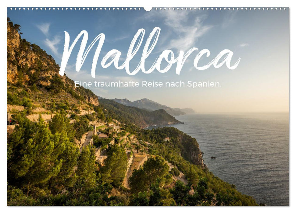 Mallorca - Eine traumhafte Reise nach Spanien. (CALVENDO Wandkalender 2024)
