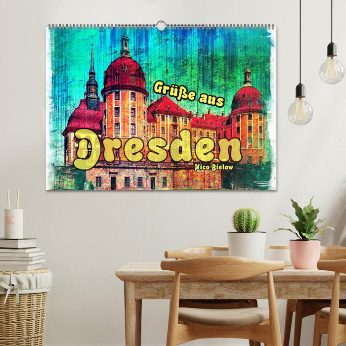 Greetings from Dresden (CALVENDO wall calendar 2024) 