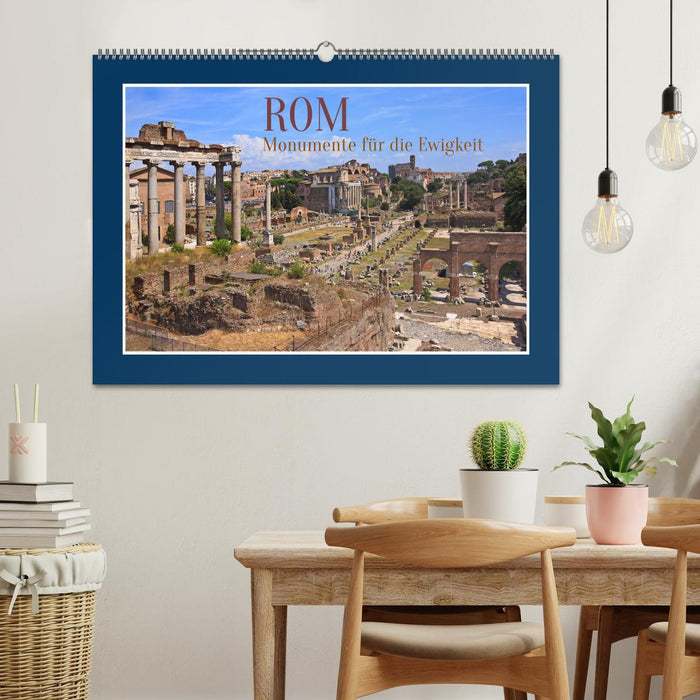 Rome - monuments for eternity (CALVENDO wall calendar 2024) 