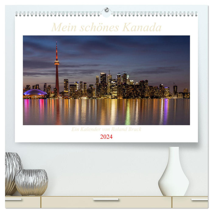 Mon beau Canada (Calvendo Premium Wall Calendar 2024) 