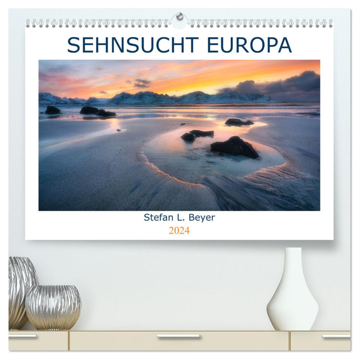 Sehnsucht Europa (CALVENDO Premium Wandkalender 2024)