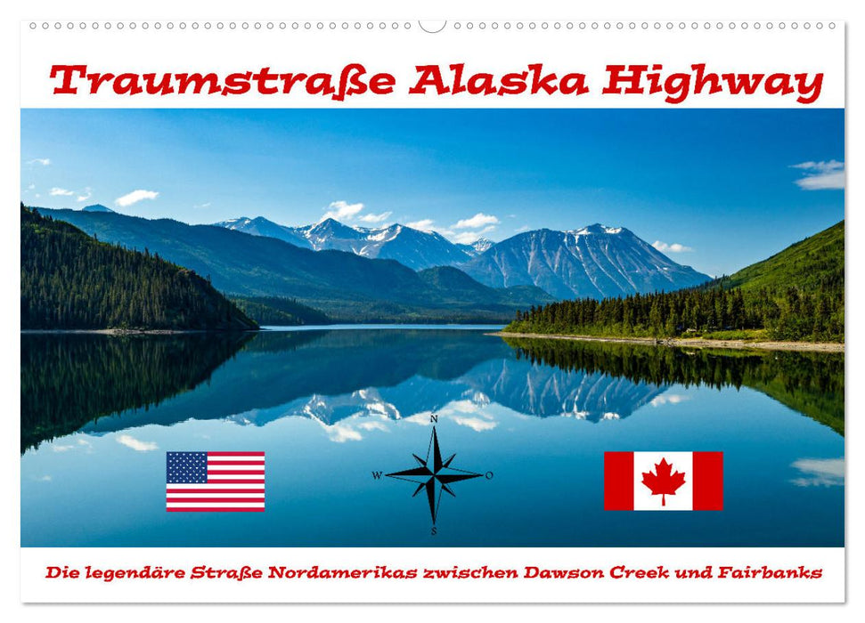 Traumstraße Alaska Highway (CALVENDO Wandkalender 2024)