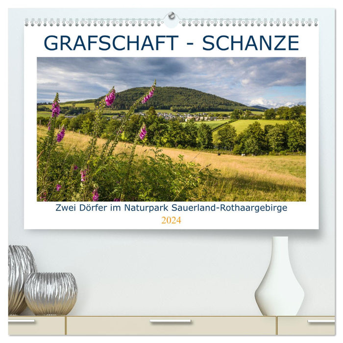 Grafschaft - Schanze (CALVENDO Premium Wandkalender 2024)