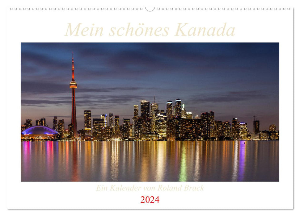 Mein schönes Kanada (CALVENDO Wandkalender 2024)