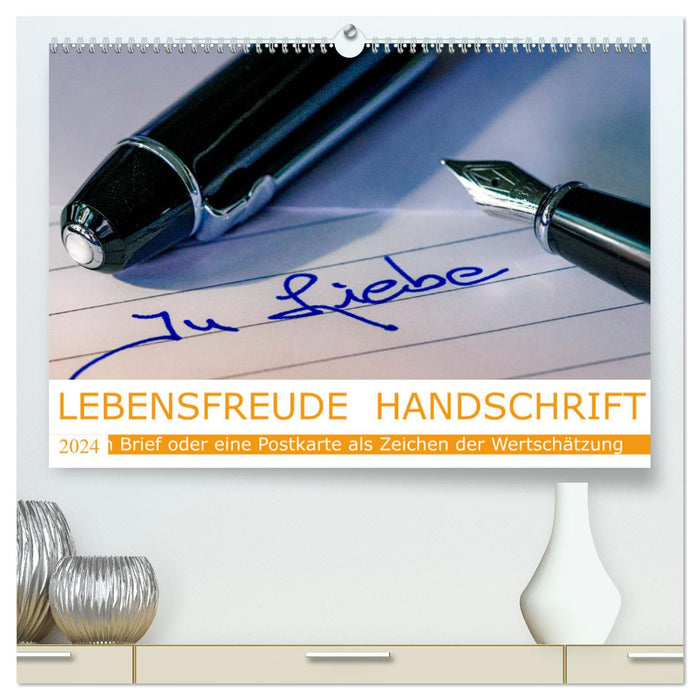 Lebensfreude Handschrift (CALVENDO Premium Wandkalender 2024)