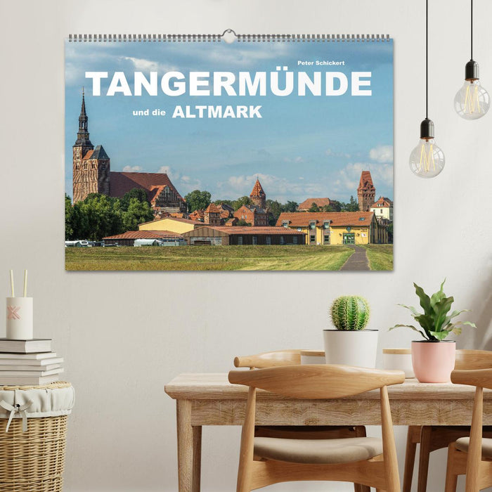 Tangermünde und die Altmark (CALVENDO Wandkalender 2024)