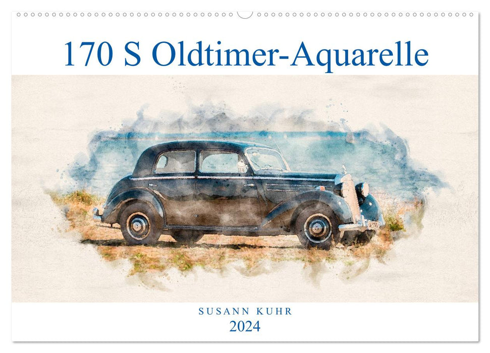 170 S Oldtimer-Aquarelle (CALVENDO Wandkalender 2024)