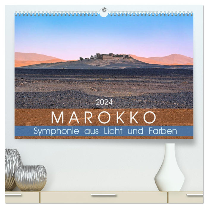 Marokko – Symphonie aus Licht und Farben (CALVENDO Premium Wandkalender 2024)