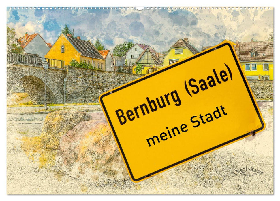 Bernburg meine Stadt (CALVENDO Wandkalender 2024)
