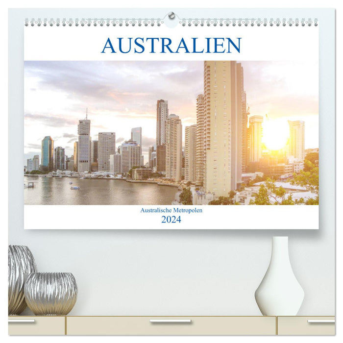 Australien - Australische Metropolen (CALVENDO Premium Wandkalender 2024)