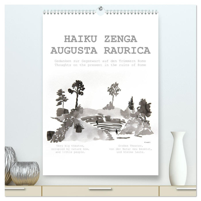 HAIKU ZENGA AUGUSTA RAURICA (CALVENDO Premium Wandkalender 2024)