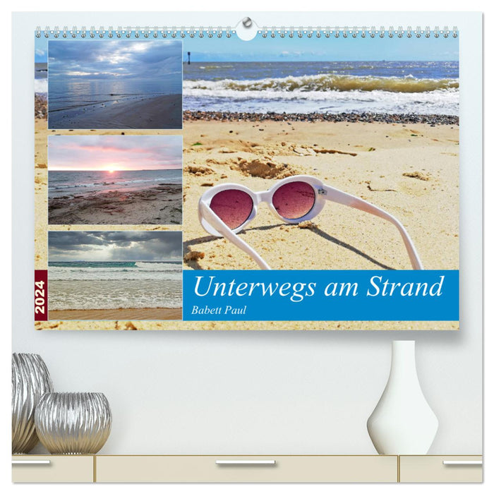 Unterwegs am Strand (CALVENDO Premium Wandkalender 2024)