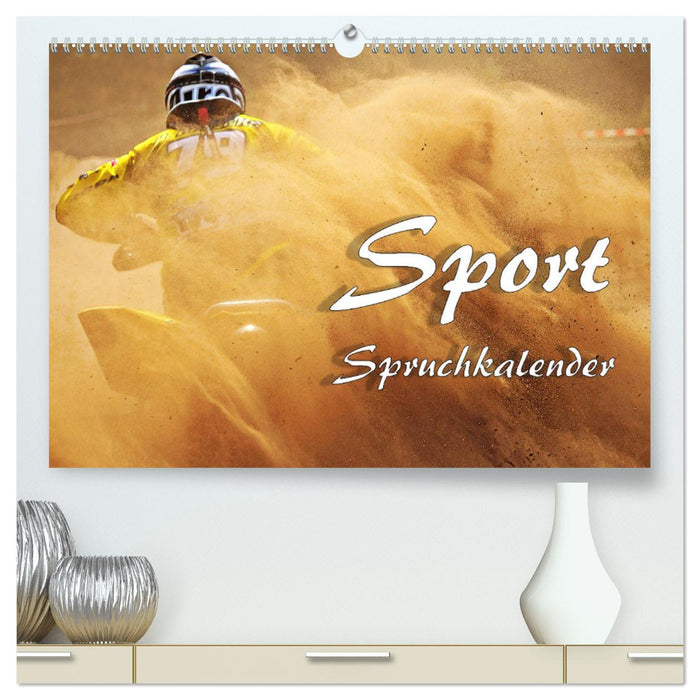 Sport Spruchkalender (CALVENDO Premium Wandkalender 2024)