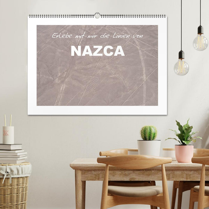 Erlebe mit mir die Linien von Nazca (CALVENDO Wandkalender 2024)