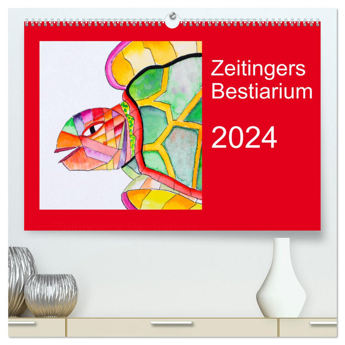 Zeitingers Bestiarium (CALVENDO Premium Wandkalender 2024)