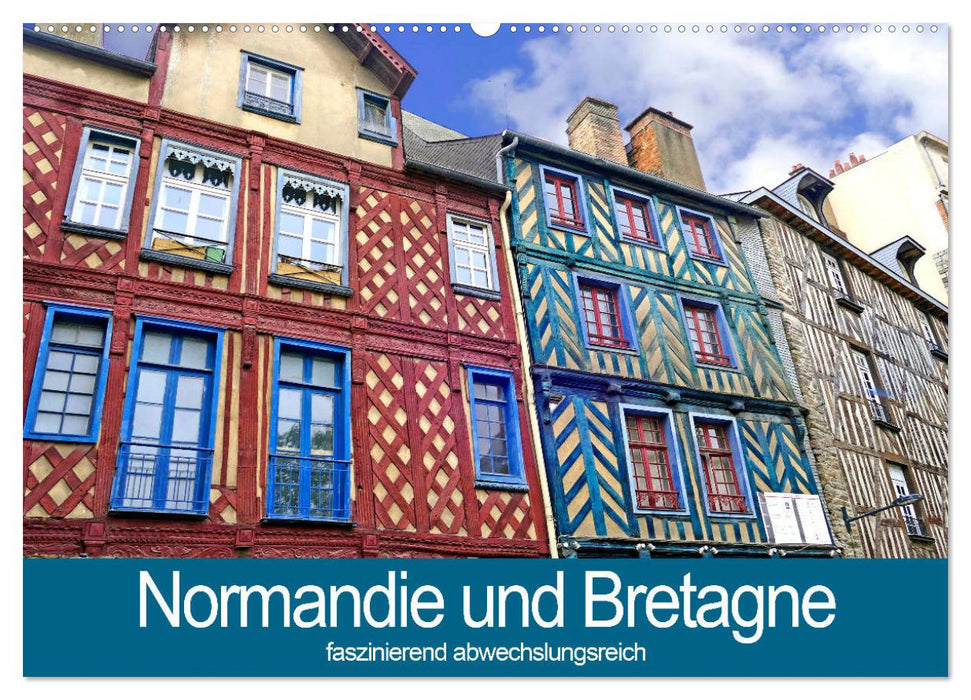 Normandie und Bretagne-faszinierend abwechslungsreich (CALVENDO Wandkalender 2024)