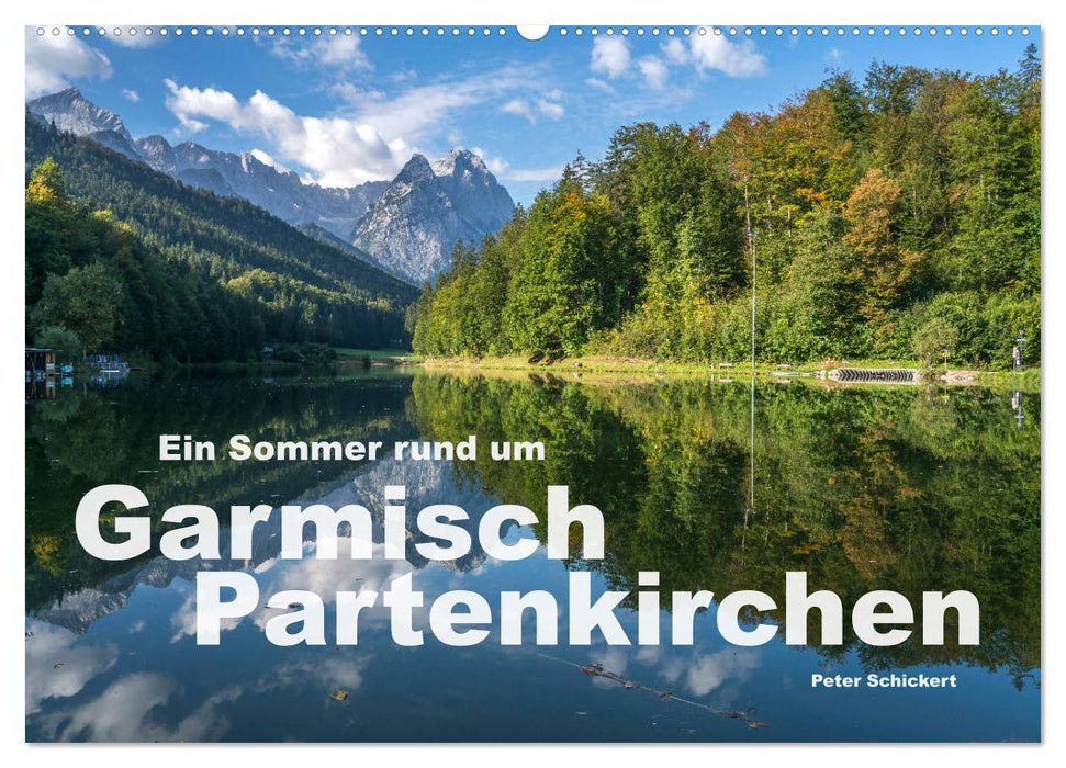 Ein Sommer rund um Garmisch-Partenkirchen (CALVENDO Wandkalender 2024)